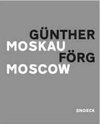 Buchcover Günther Förg: Moskau – Moscow