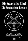 Buchcover Die Satanische Bibel. Die Satanischen Rituale