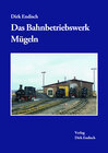 Buchcover Das Bahnbetriebswerk Mügeln