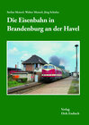 Buchcover Die Eisenbahn in Brandenburg an der Havel