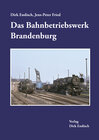 Buchcover Das Bahnbetriebswerk Brandenburg