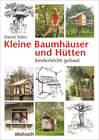 Buchcover Kleine Baumhäuser und Hütten