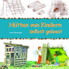 Buchcover Hütten von Kindern selbst gebaut