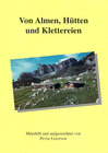 Buchcover Von Almen, Hütten und Klettereien