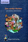 Buchcover Das weiße Rentier und andere Geschichten