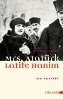 Buchcover Mrs. Atatürk - Latife Hanim