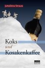 Buchcover Koks und Kosakenkaffee