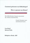 Buchcover Comment présenter ma bibliothèque? /How to present my library?