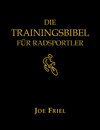 Buchcover Die Trainingsbibel für Radsportler