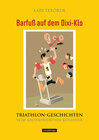 Buchcover Barfuß auf dem Dixi-Klo. Triathlongeschichten vom Kaiserswerther Kenianer.