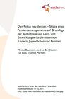 Buchcover Den Fokus neu denken - Skizze eines Pandemiemanagements auf Grundlage der Bedürfnisse und Lern- und Entwicklungserforder