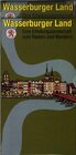 Buchcover Wasserburger Land "Eine Erholungslandschaft zum Radeln und Wandern"