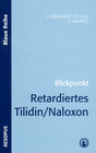 Buchcover Blickpunkt Retardiertes Tilidin /Naloxon