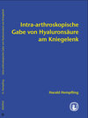 Buchcover Intra-arthroskopische Gabe von Hyaluronsäure am Kniegelenk