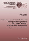 Buchcover Vermeidung von Ersatzfreiheitsstrafen durch gemeinnützige Arbeit: das Projekt "Ausweg" in Mecklenburg-Vorpommern