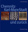 Buchcover Chemnitz - Karl-Marx-Stadt und zurück
