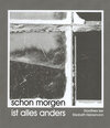 Buchcover Schon morgen ist alles anders