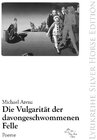 Buchcover Die Vulgarität der davongeschwommenen Felle