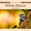 Buchcover Wilde Mäuse und Spitzmäuse