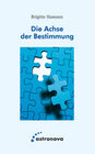 Buchcover Die Achse der Bestimmung