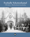 Buchcover Festhalle Schottenhamel - 150 Jahre Oktoberfestgeschichte