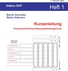 Buchcover Kurzanleitung Heft 1: Prozessorientiertes Bauprojektmanagement