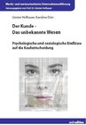 Buchcover Der Kunde - Das unbekannte Wesen