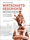 Buchcover Wirtschaftsgeschichte Münchens