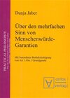 Buchcover Über den mehrfachen Sinn von Menschenwürde-Garantien