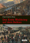 Buchcover Der Erste Weltkrieg auf dem Balkan