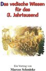Buchcover Das vedische Wissen für das 3. Jahrtausend