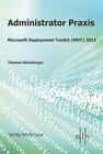 Buchcover Administrator Praxis Microsoft Deployment Toolkit (MDT) 2013
