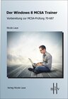 Buchcover Der Windows 8 MCSA Trainer - Vorbereitung zur MCSA-Prüfung 70-687