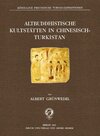 Buchcover Altbuddhistische Kultstätten in Chinesisch-Turkistan