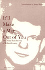 Buchcover Robert Lowry Journal / It'll Make a Man Out of You