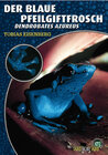 Buchcover Der Blaue Pfeilgiftfrosch