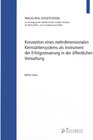 Buchcover Konzeption eines mehrdimensionalen Kennzahlensystems als Instrument der Erfolgssteuerung in der öffentlichen Verwaltung