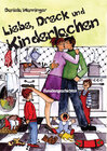 Buchcover Liebe, Dreck und Kinderlachen