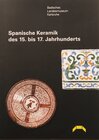 Buchcover Spanische Keramik des 15.-17. Jahrhunderts