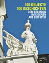 Buchcover 100 Objekte, 100 Geschichten
