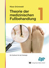 Buchcover Theorie der medizinischen Fußbehandlung - Band 1