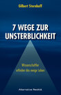 Buchcover 7 Wege zur Unsterblichkeit