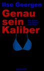 Buchcover Genau sein Kaliber