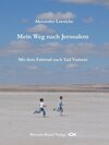 Buchcover Mein Weg nach Jerusalem