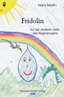 Buchcover Fridolin - Auf der anderen Seite des Regenbogens