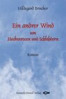 Buchcover Ein andrer Wind um Heckenrosen und Schlehdorn