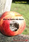 Buchcover Wie im Apfel der Kern