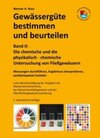 Buchcover Gewässergüte bestimmen und beurteilen – Band II: Die chemische und die physikalisch-chemische Untersuchung von Fließgewä
