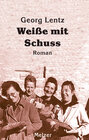 Buchcover Weisse mit Schuss