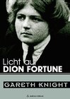 Buchcover Licht auf Dion Fortune - eine der bedeutendsten Persönlichkeiten des 20. Jahrhunderts